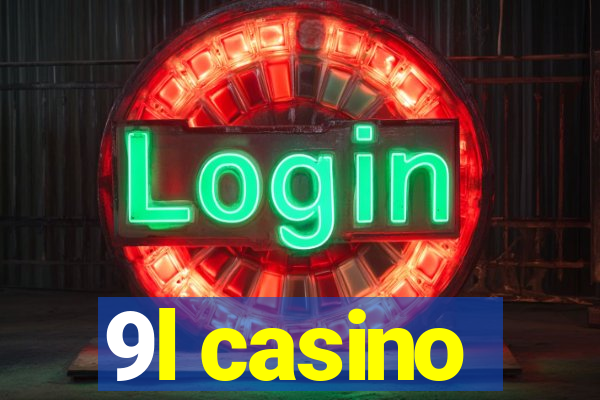 9l casino